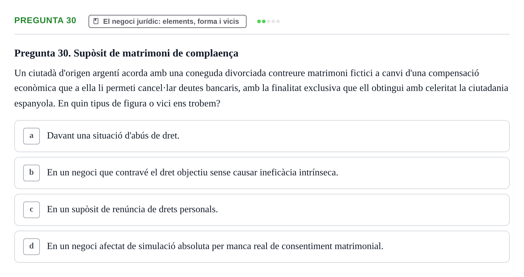 Enunciado: Pregunta 30 · Part General del Dret Civil URV Examen de Part General del Dret Civil (Temes 1-15)