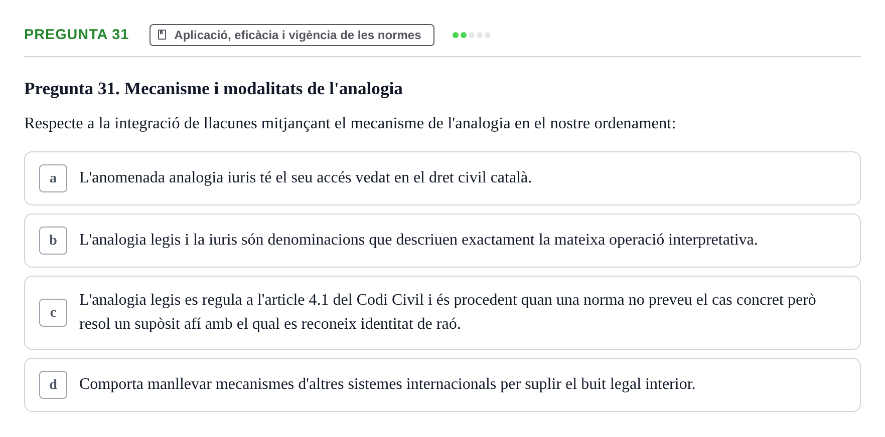 Enunciado: Pregunta 31 · Part General del Dret Civil URV Examen de Part General del Dret Civil (Temes 1-15)