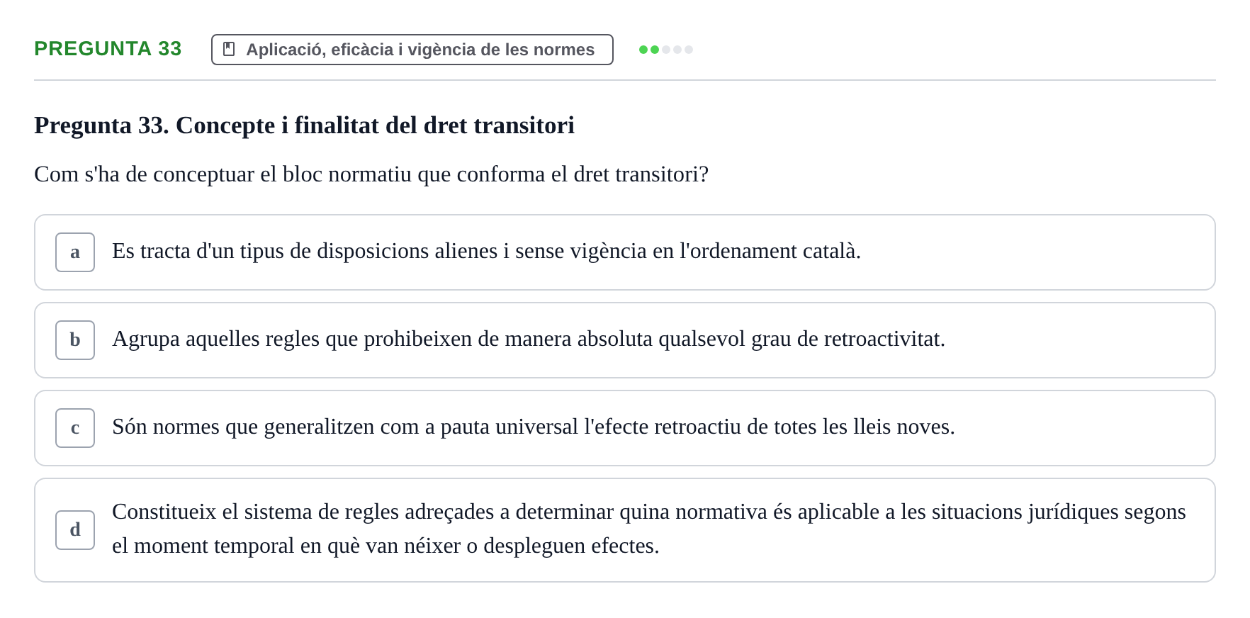 Enunciado: Pregunta 33 · Part General del Dret Civil URV Examen de Part General del Dret Civil (Temes 1-15)