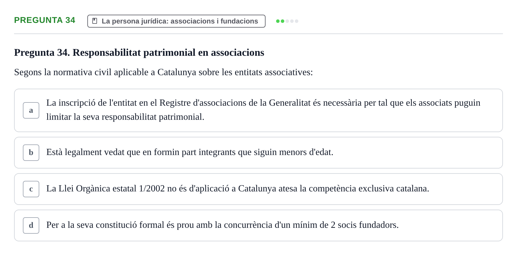 Enunciado: Pregunta 34 · Part General del Dret Civil URV Examen de Part General del Dret Civil (Temes 1-15)
