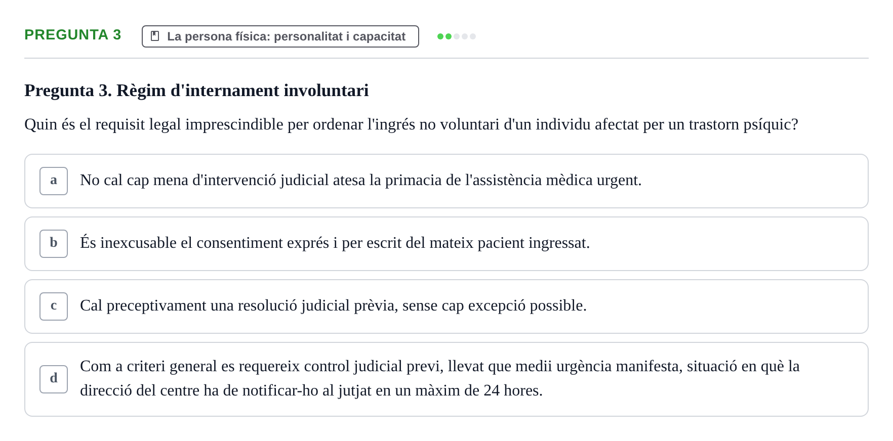 Enunciado: Pregunta 3 · Part General del Dret Civil URV Examen de Part General del Dret Civil (Temes 1-15)