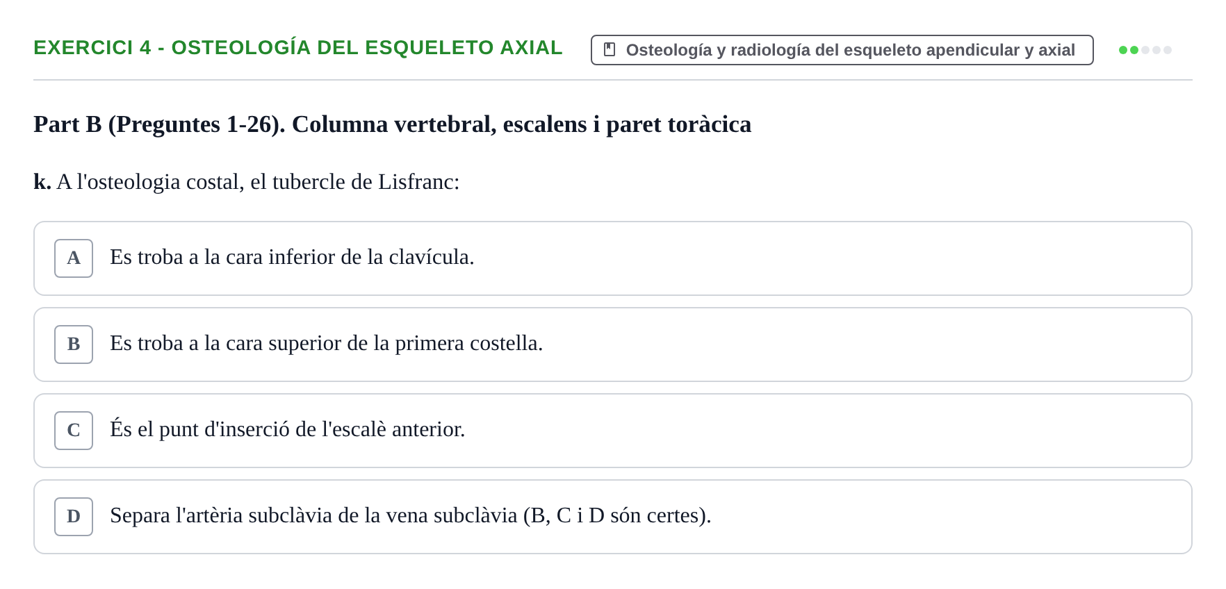 Enunciado: Ejercicio 4 - Osteología del esqueleto axial · Aparato Locomotor UDL Examen Segon Parcial: Anatomia de l'Aparell Locomotor