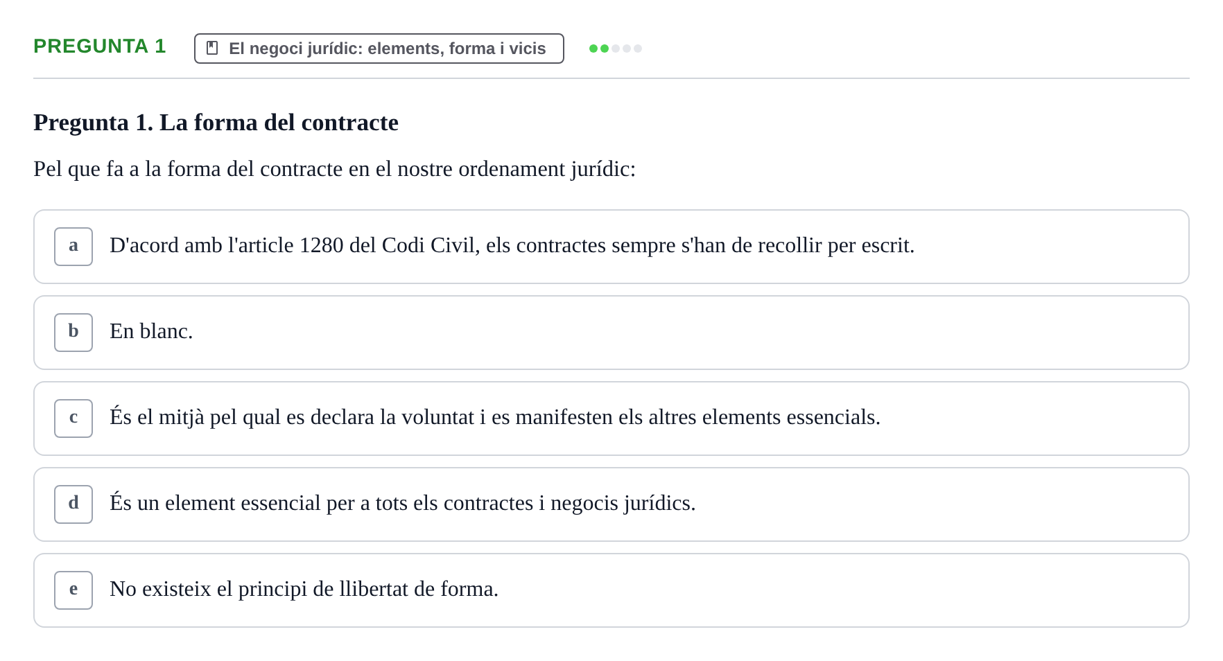Enunciado: Pregunta 1 · Part General del Dret Civil URV Examen tipus test 2. Part General del Dret Civil (Temes 1-15)
