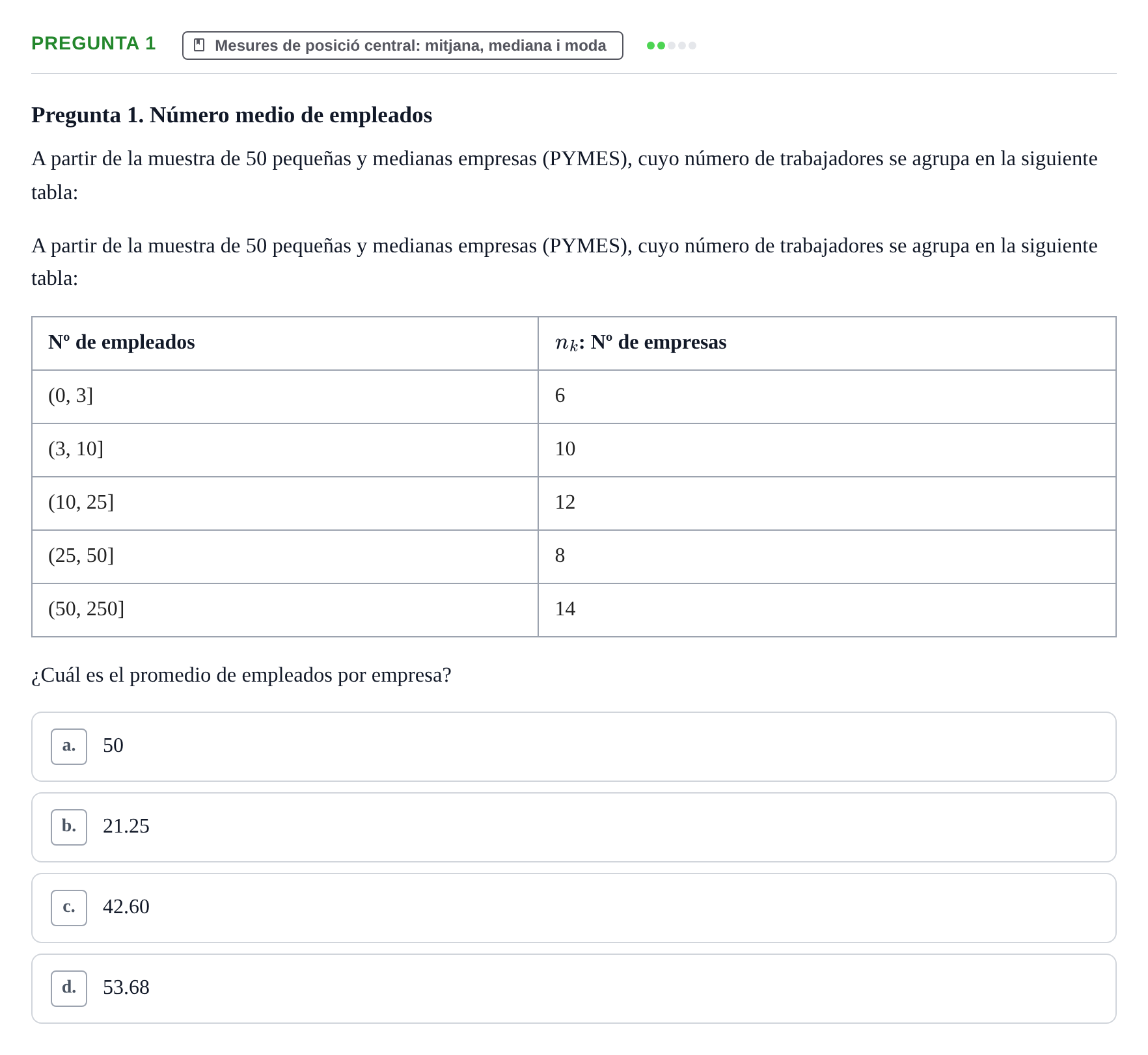 Enunciado: Pregunta 1 · Estadística I URV 2022