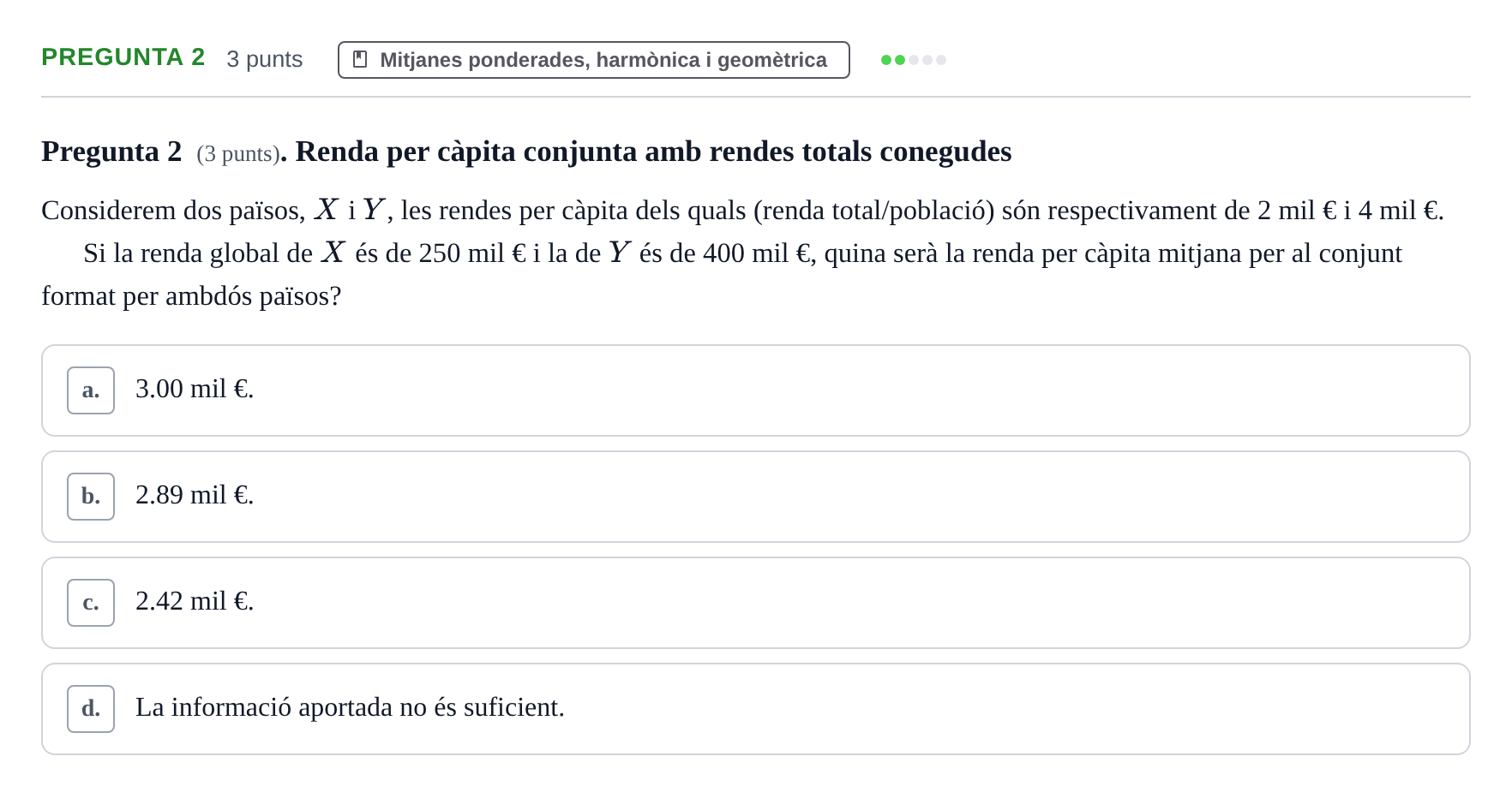 Enunciado: Pregunta 2 · Estadística I URV 2017