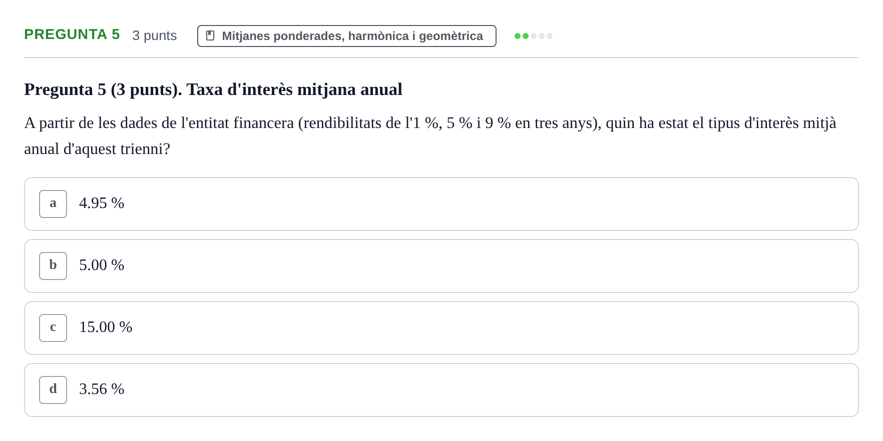 Enunciado: Pregunta 5 · Estadística I URV 2017