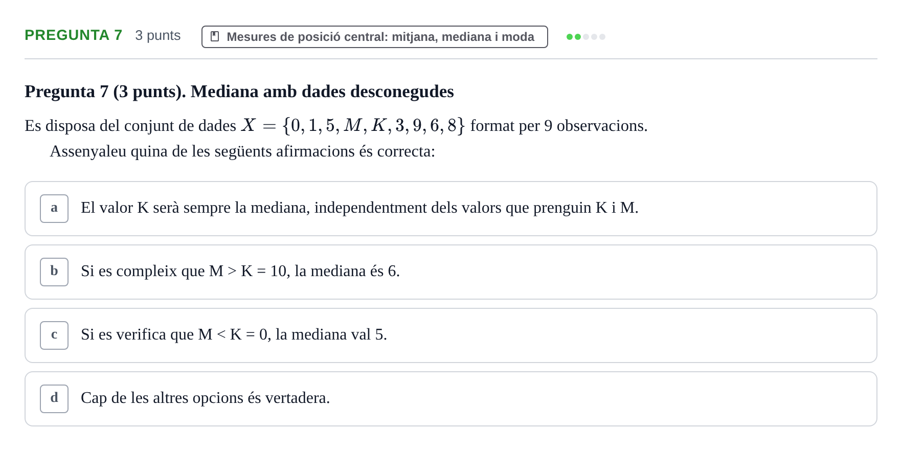 Enunciado: Pregunta 7 · Estadística I URV 2017