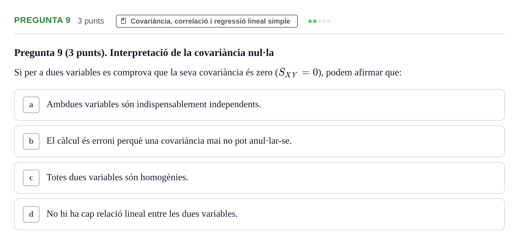Enunciado: Pregunta 9 · Estadística I URV 2017