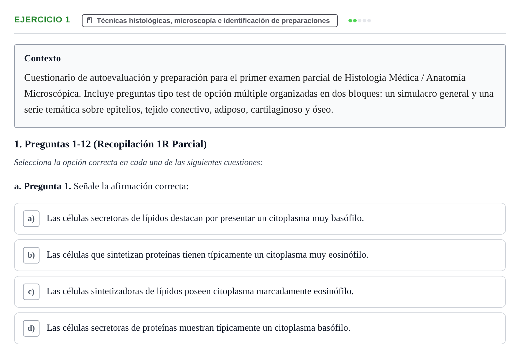 Enunciado: Ejercicio 1 - Técnicas histológicas · Anatomia Microscòpica UDL Examen Parcial de Histología: Colección de Preguntas Tipo Test