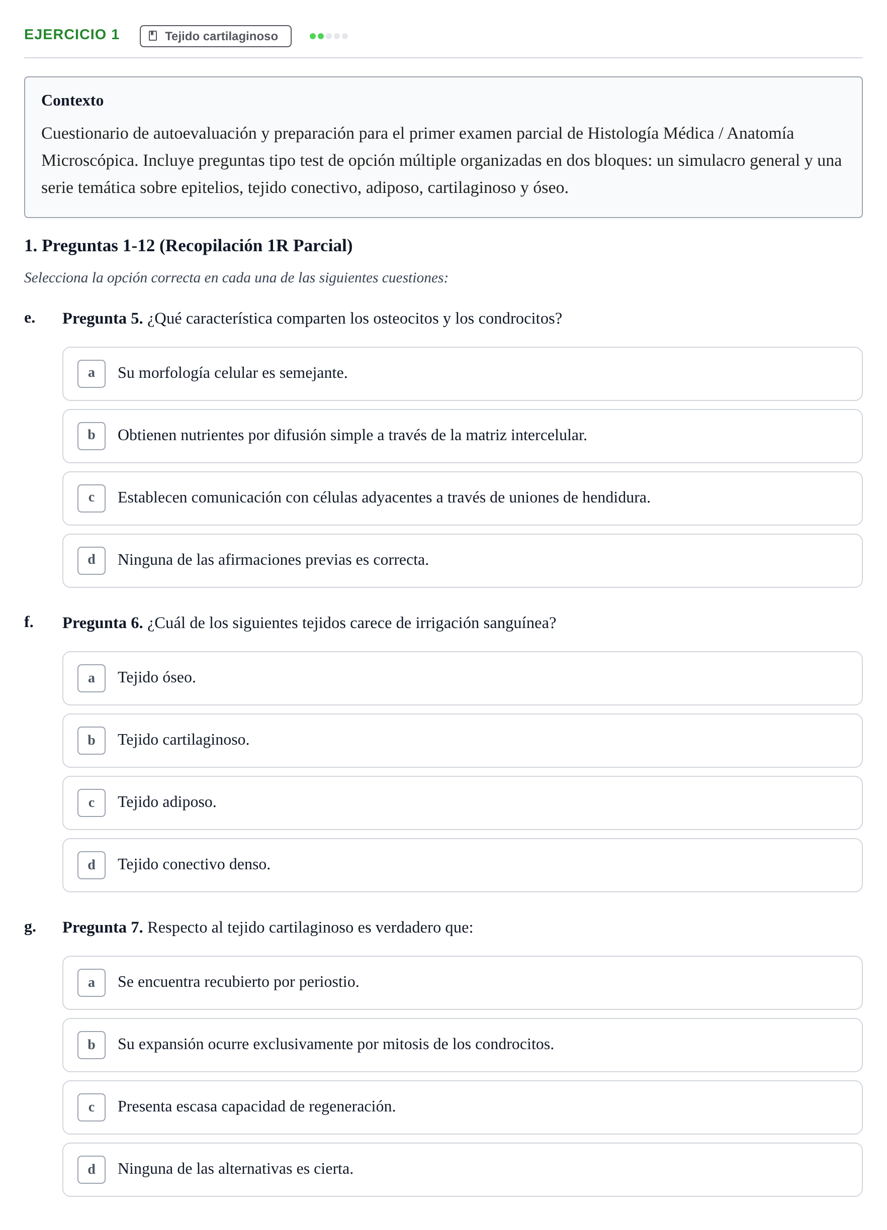 Enunciado: Ejercicio 1 - Tejido cartilaginoso · Anatomia Microscòpica UDL Examen Parcial de Histología: Colección de Preguntas Tipo Test