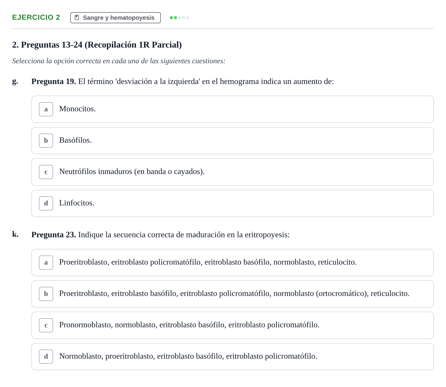 Enunciado: Ejercicio 2 - Sangre y hematopoyesis · Anatomia Microscòpica UDL Examen Parcial de Histología: Colección de Preguntas Tipo Test