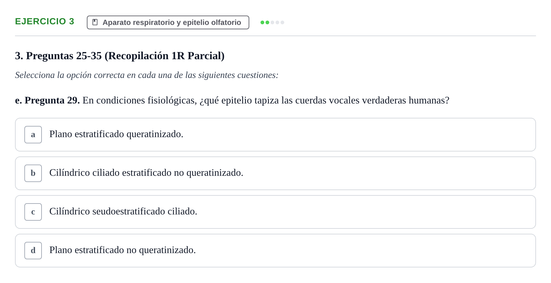 Enunciado: Ejercicio 3 - Aparato respiratorio · Anatomia Microscòpica UDL Examen Parcial de Histología: Colección de Preguntas Tipo Test