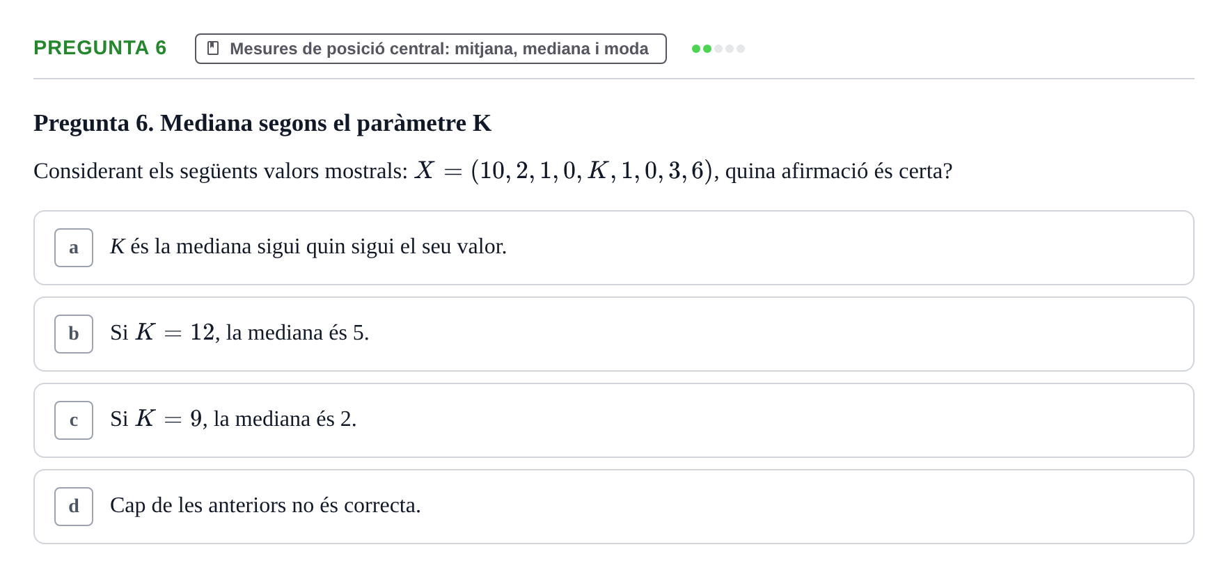 Enunciado: Pregunta 6 · Estadística I URV 2018