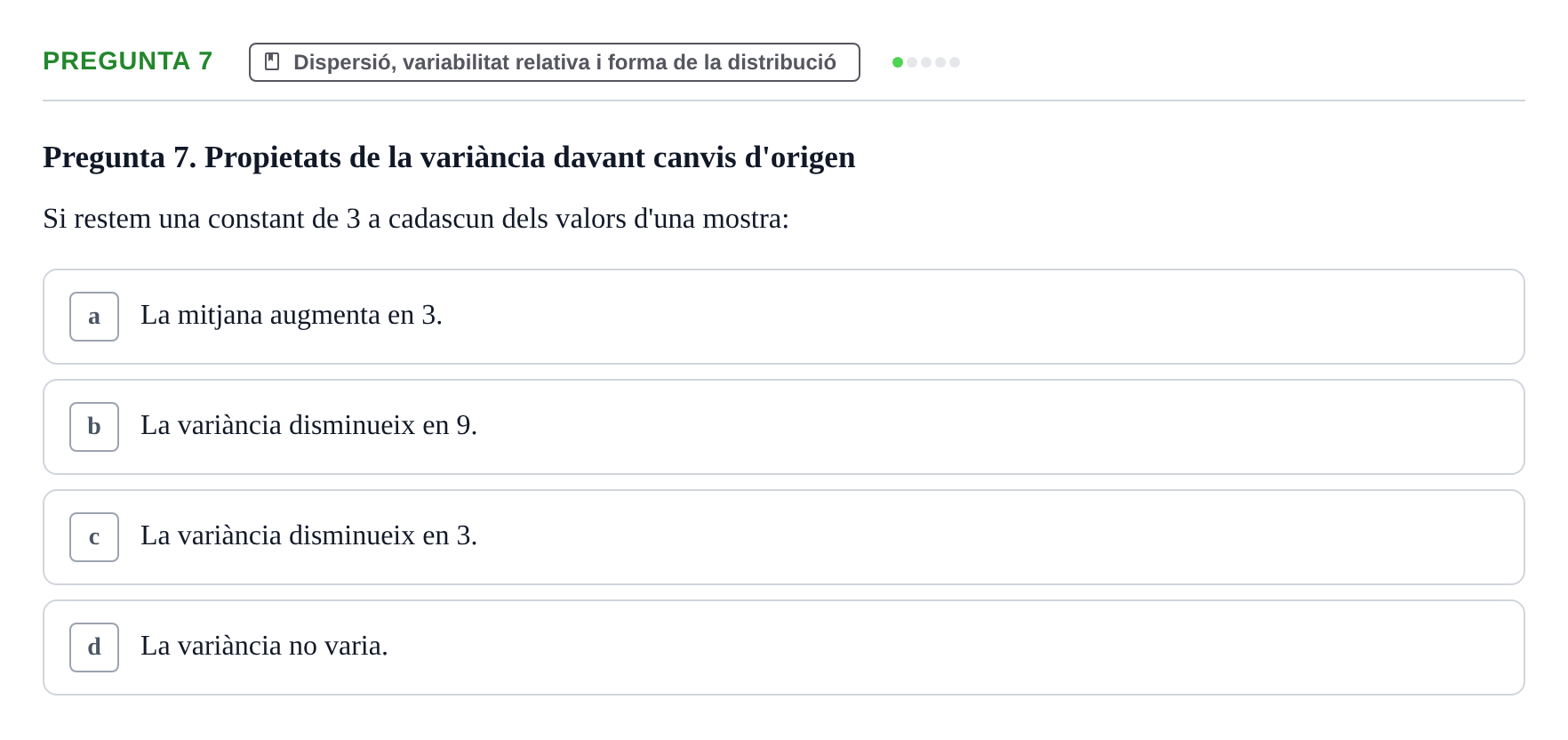 Enunciado: Pregunta 7 · Estadística I URV 2018