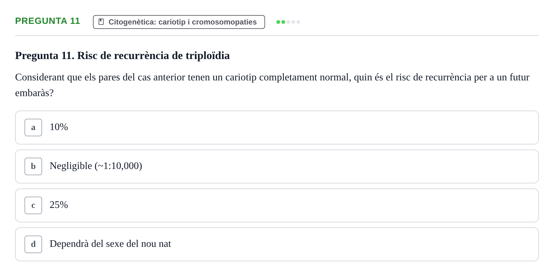 Enunciado: Pregunta 11 · Genòmica Humana UDL Examen: Genòmica Humana (2n Parcial)