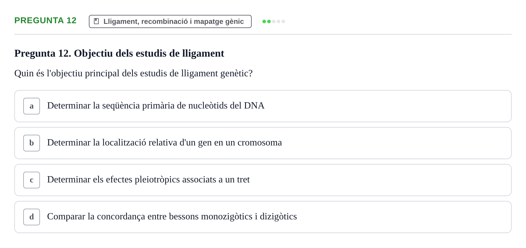 Enunciado: Pregunta 12 · Genòmica Humana UDL Examen: Genòmica Humana (2n Parcial)