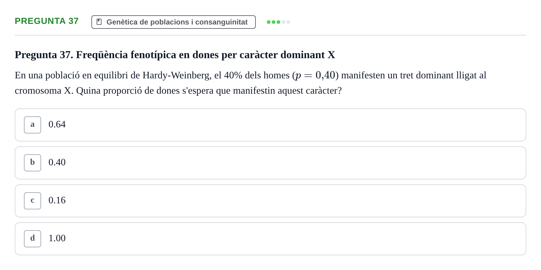 Enunciado: Pregunta 37 · Genòmica Humana UDL Examen: Genòmica Humana (2n Parcial)