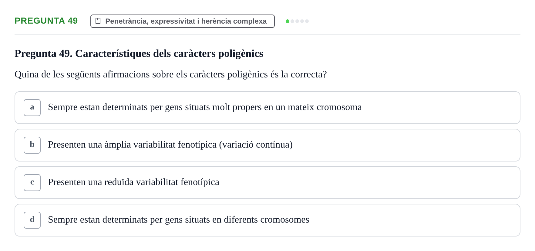 Enunciado: Pregunta 49 · Genòmica Humana UDL Examen: Genòmica Humana (2n Parcial)