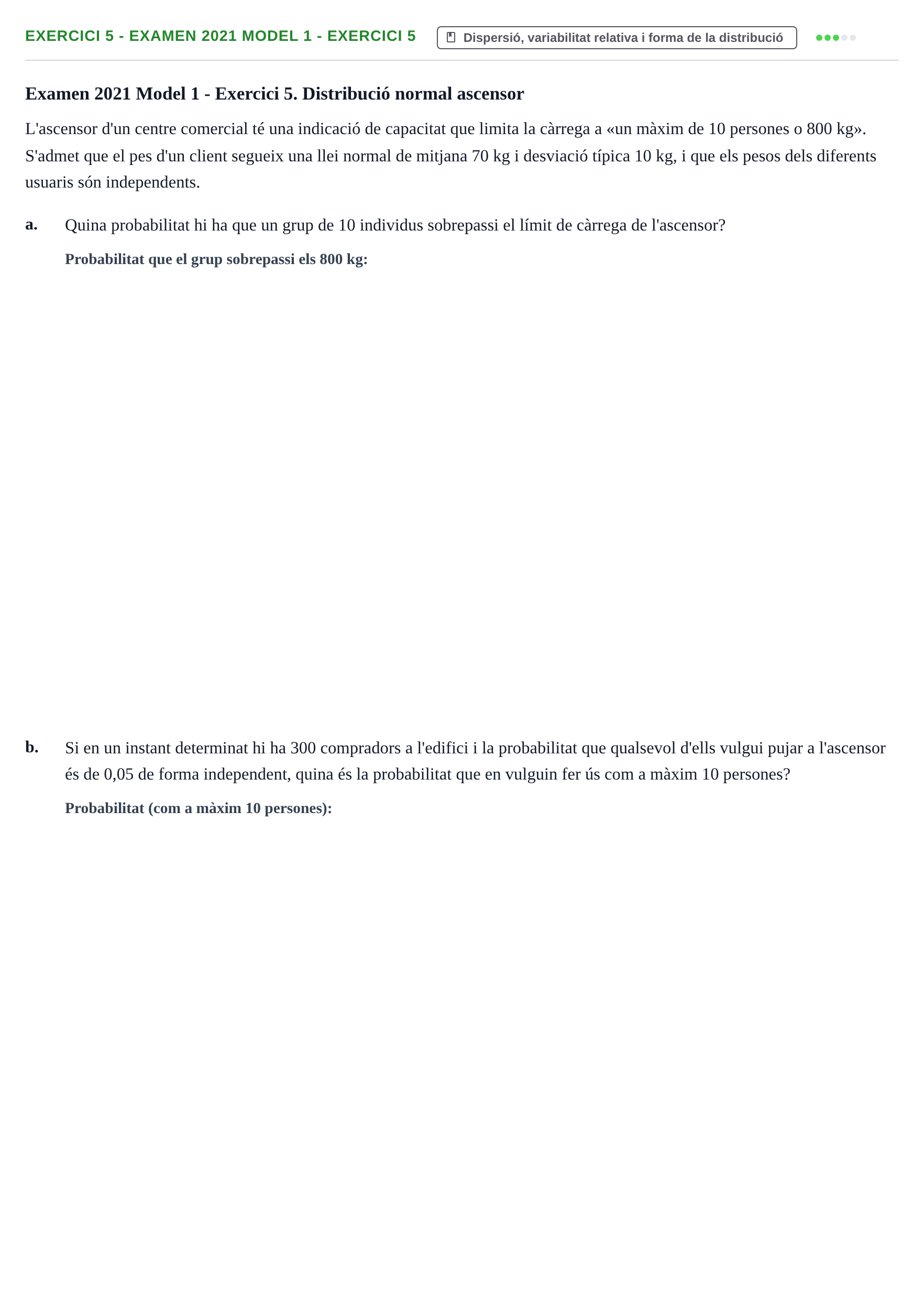 Enunciado: Ejercicio 5 - Examen 2021 Model 1 - Exercici 5 · Estadística I URV 2021