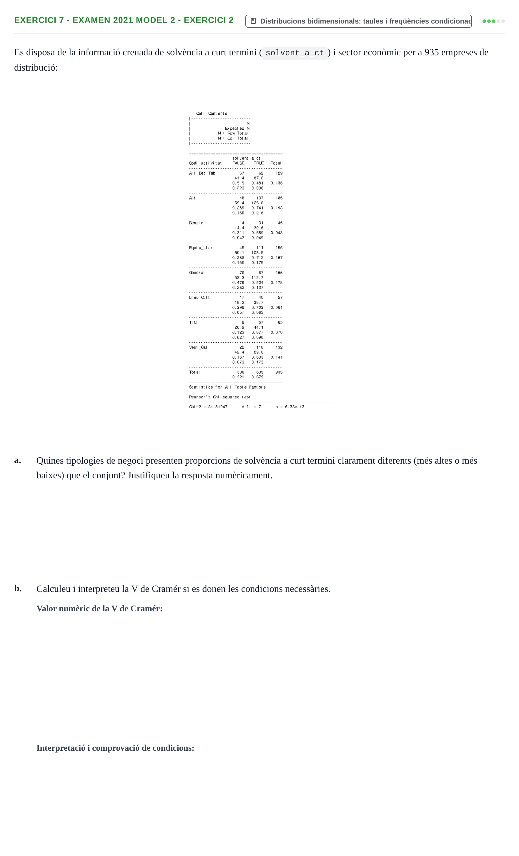 Enunciado: Ejercicio 7 - Examen 2021 Model 2 - Exercici 2 · Estadística I URV 2021
