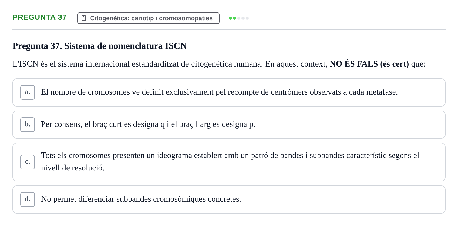 Enunciado: Pregunta 37 · Genòmica Humana UDL 2019