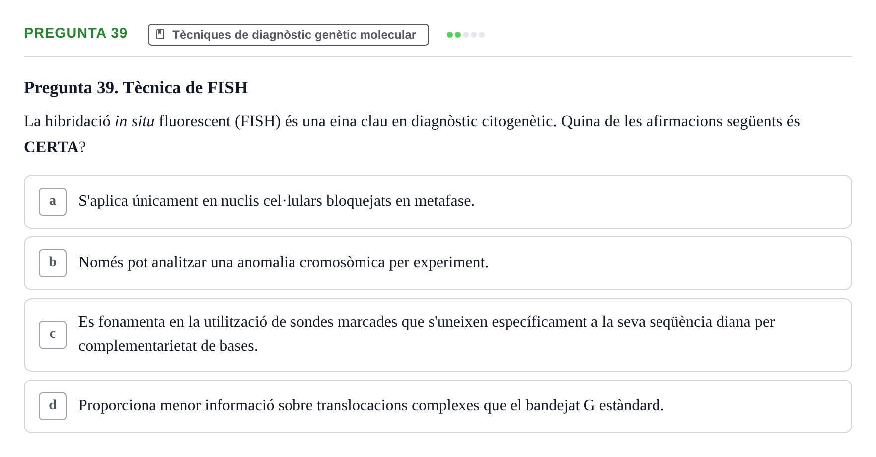 Enunciado: Pregunta 39 · Genòmica Humana UDL 2019