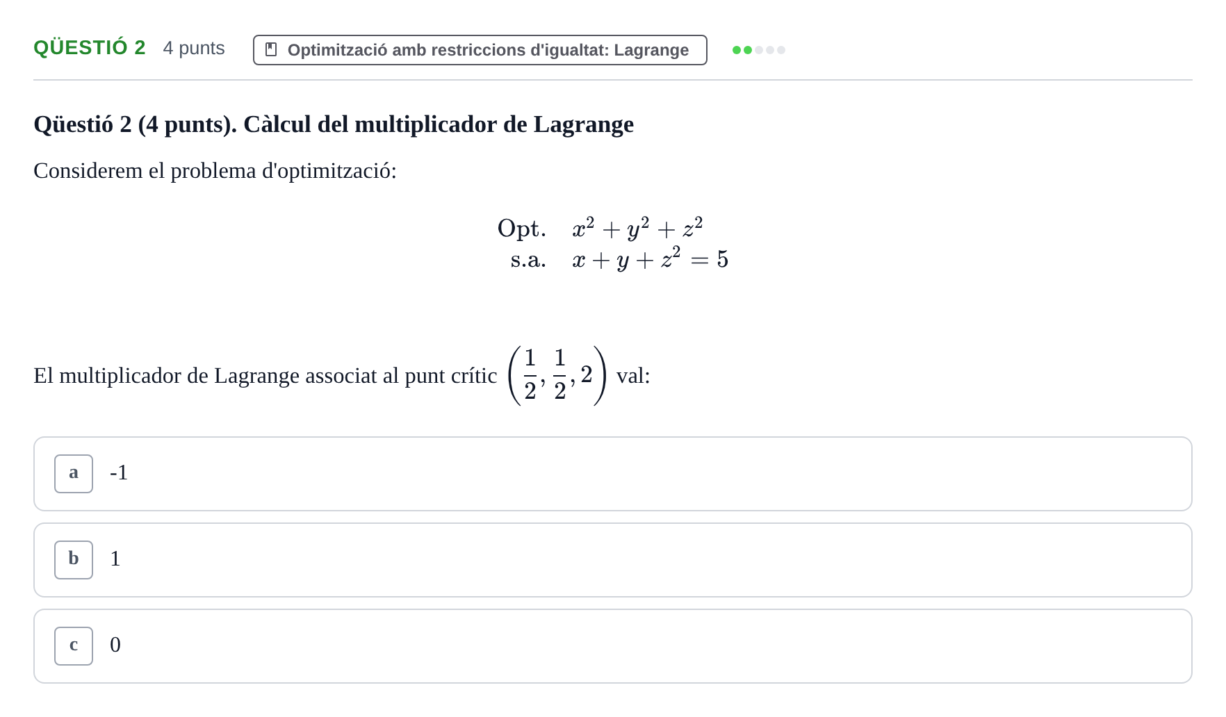 Enunciado: Ejercicio Qüestió 2 · Matemáticas II URV 2016