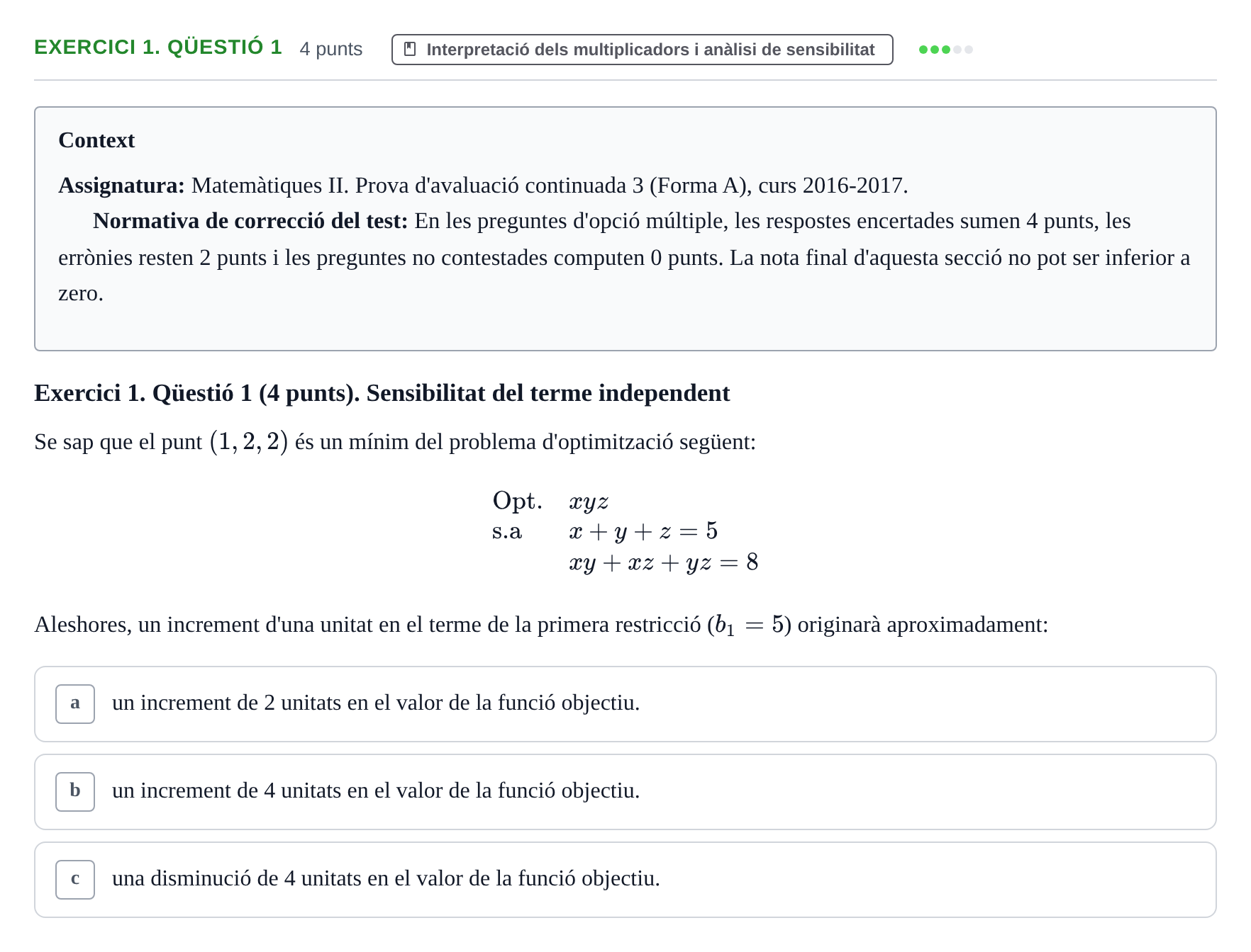 Enunciado: Exercici 1. Qüestió 1 · Matemáticas II URV 2017