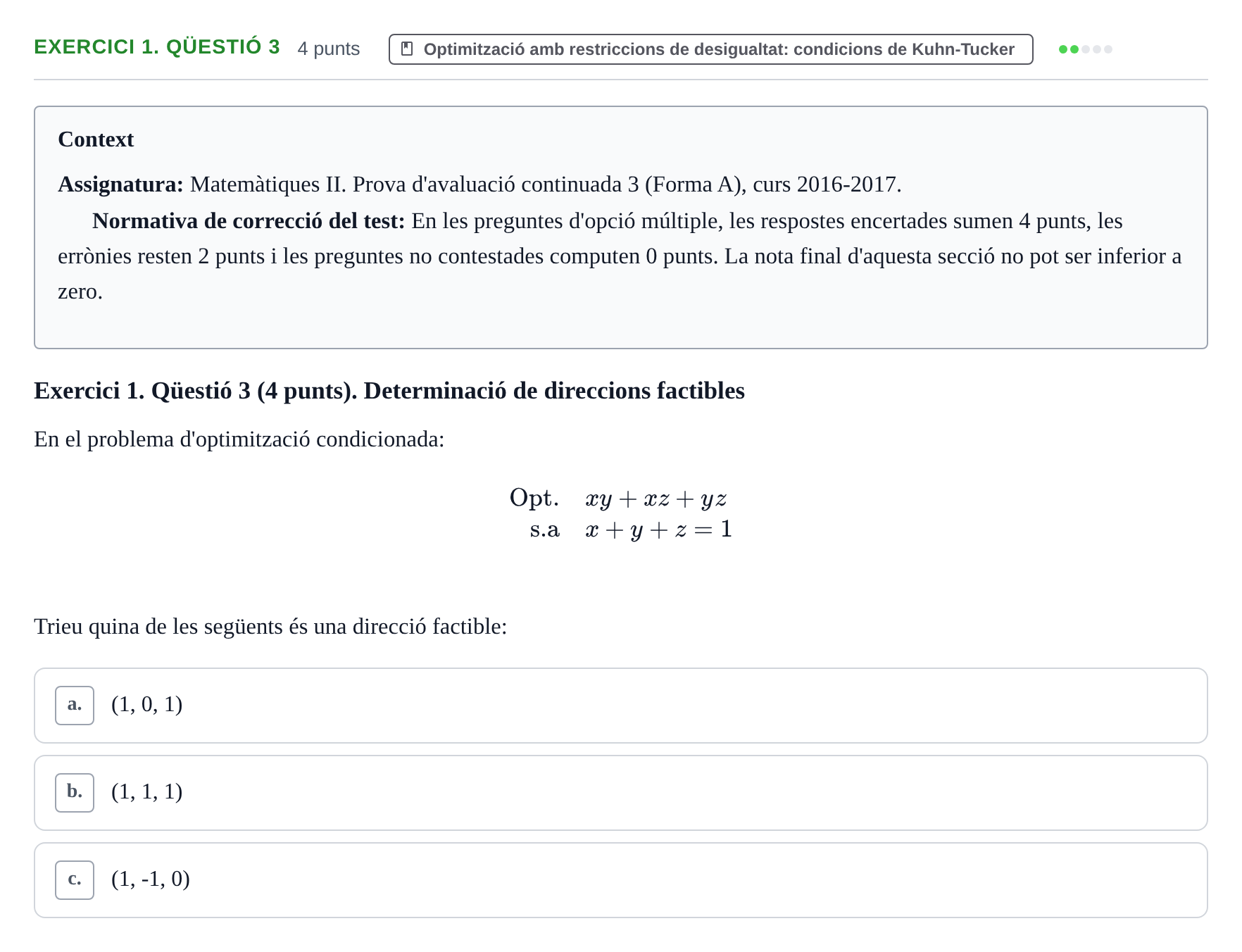 Enunciado: Exercici 1. Qüestió 3 · Matemáticas II URV 2017