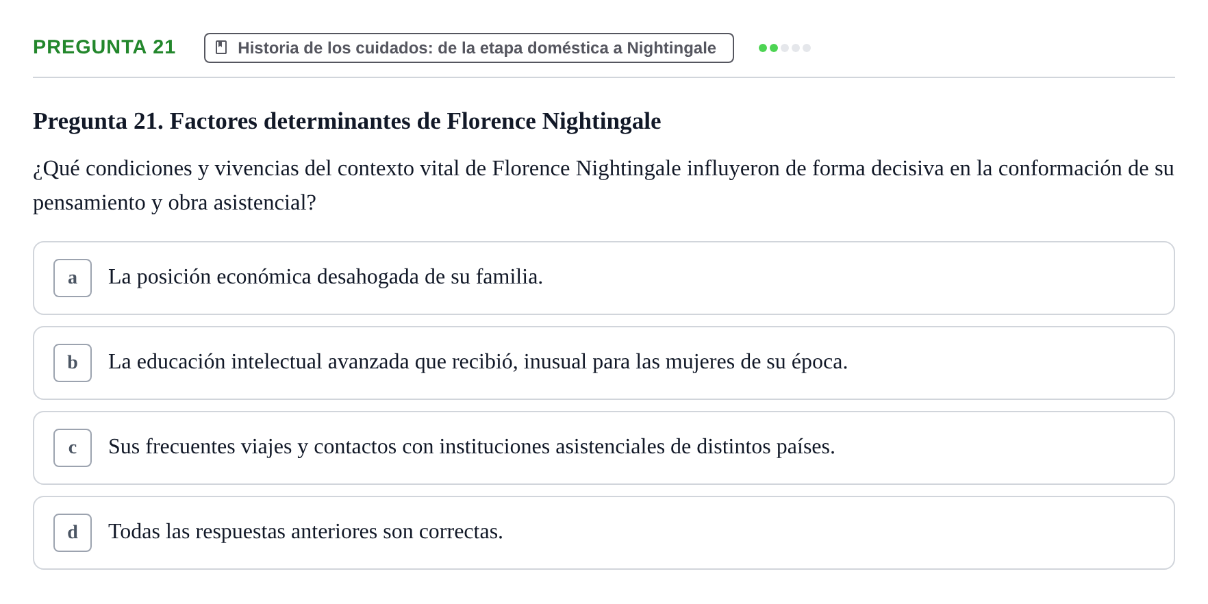 Enunciado: Pregunta 21 · Ética del Cuidar y Bases Conceptuales y Metodológicas de la Enfermería URV Examen de Ética del Cuidar y Fundamentos Metodológicos