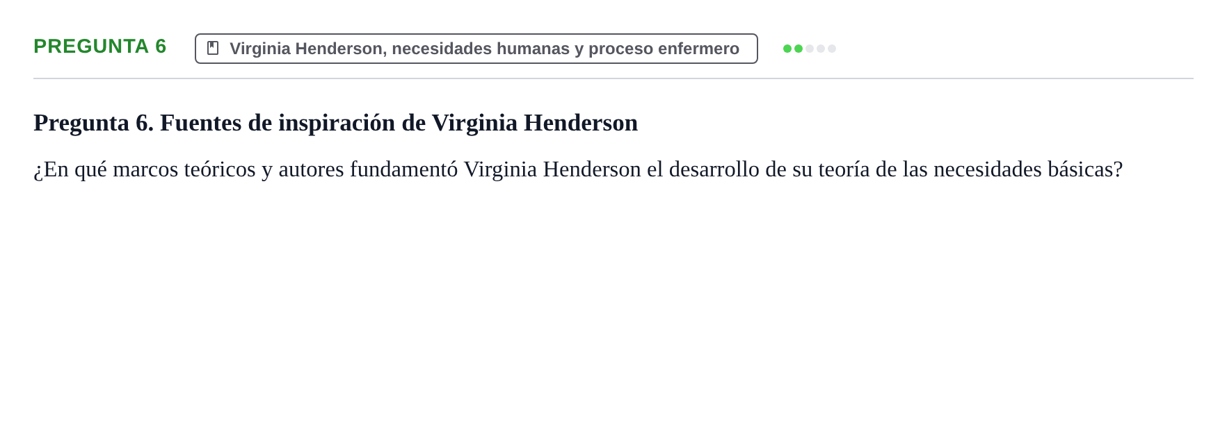 Enunciado: Pregunta 6 · Ética del Cuidar y Bases Conceptuales y Metodológicas de la Enfermería URV Examen de Ética del Cuidar y Fundamentos Metodológicos