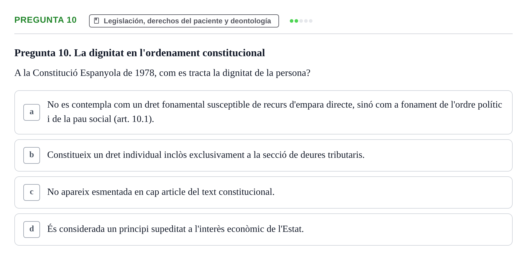 Enunciado: Pregunta 10 · Ética del Cuidar y Bases Conceptuales y Metodológicas de la Enfermería URV Examen d'Ètica del Cuidar i Fonaments Metodològics