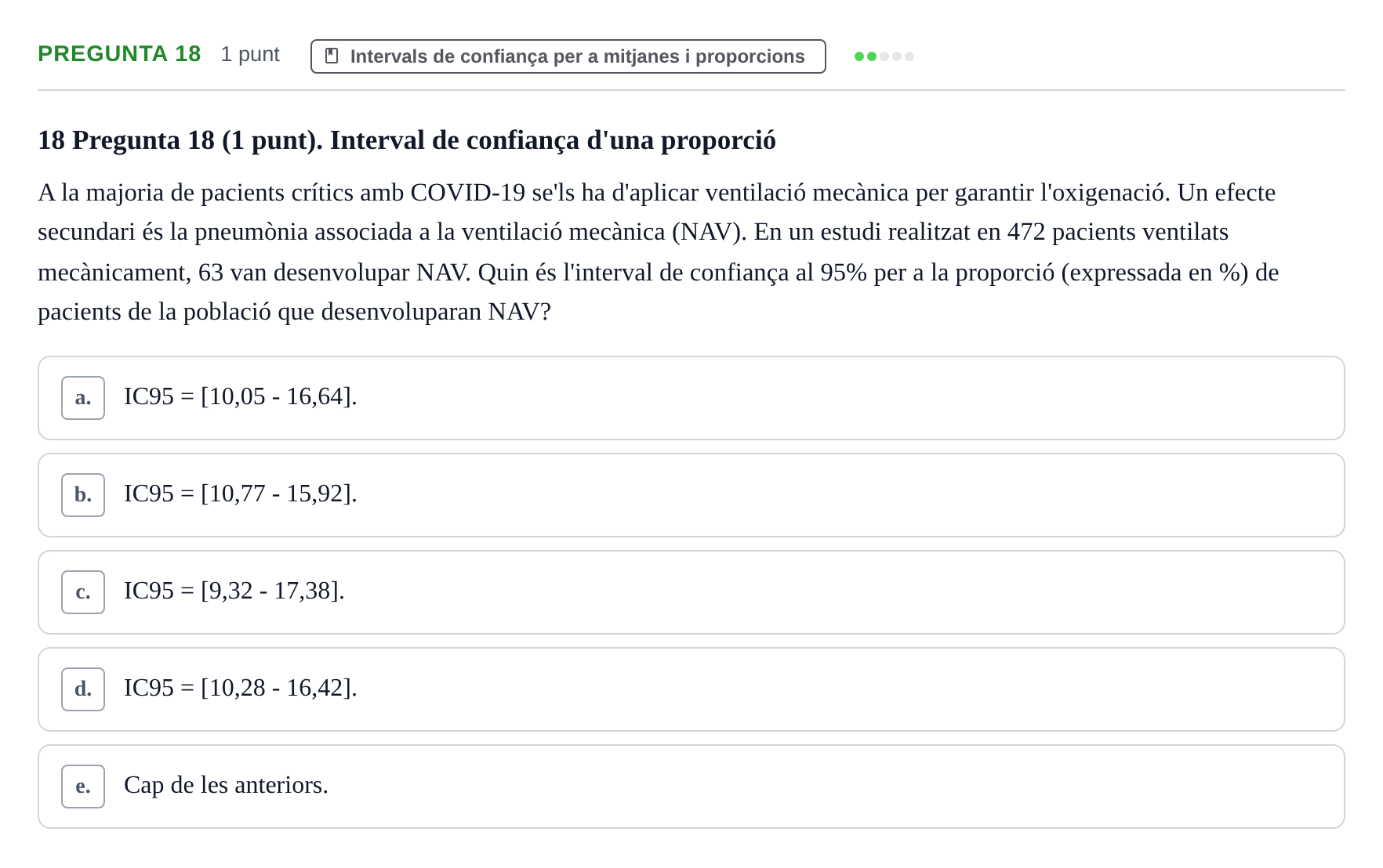 Enunciado: Pregunta 18 · Bioestadística URV 2022