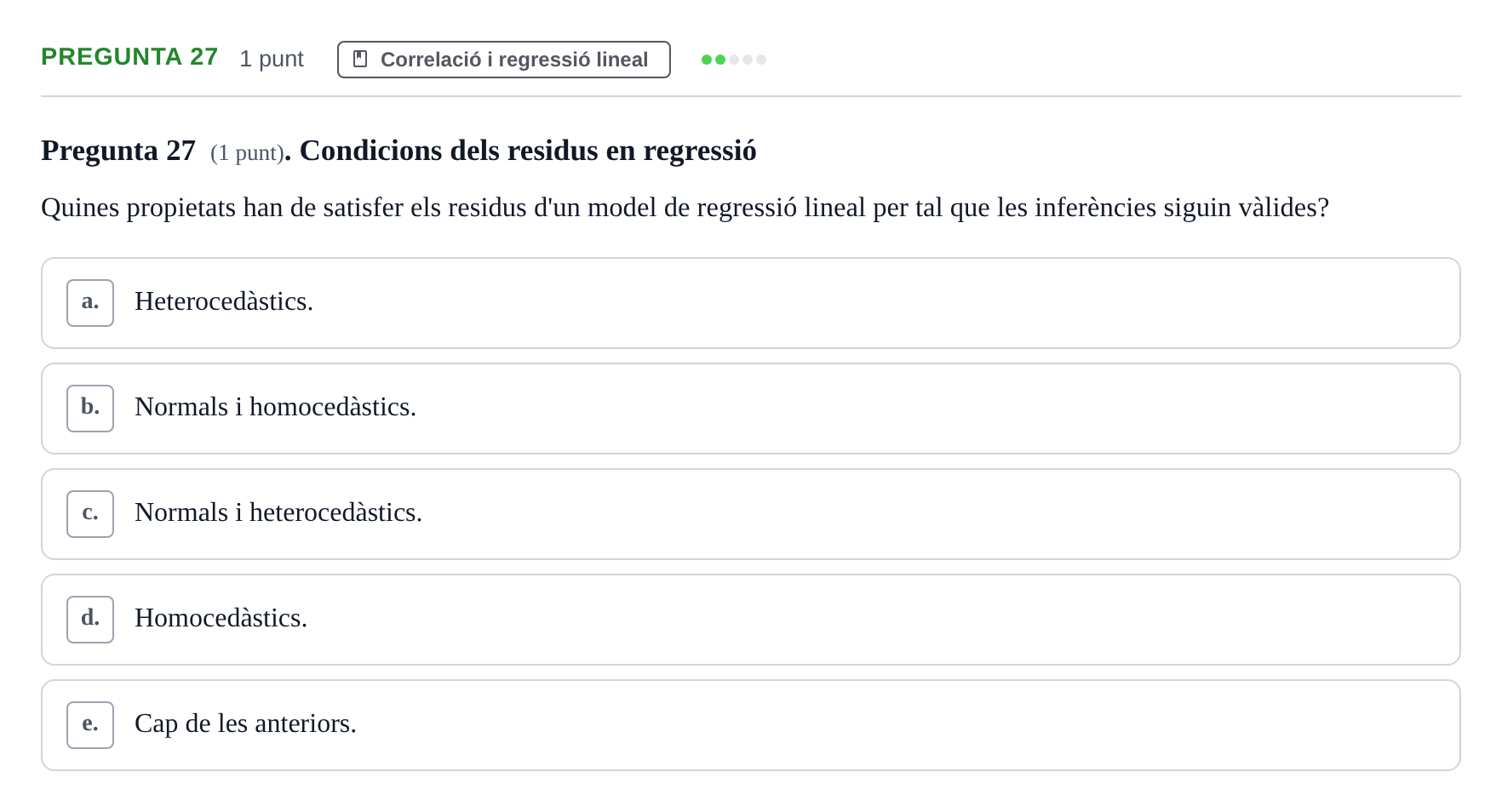 Enunciado: Pregunta 27 · Bioestadística URV 2022