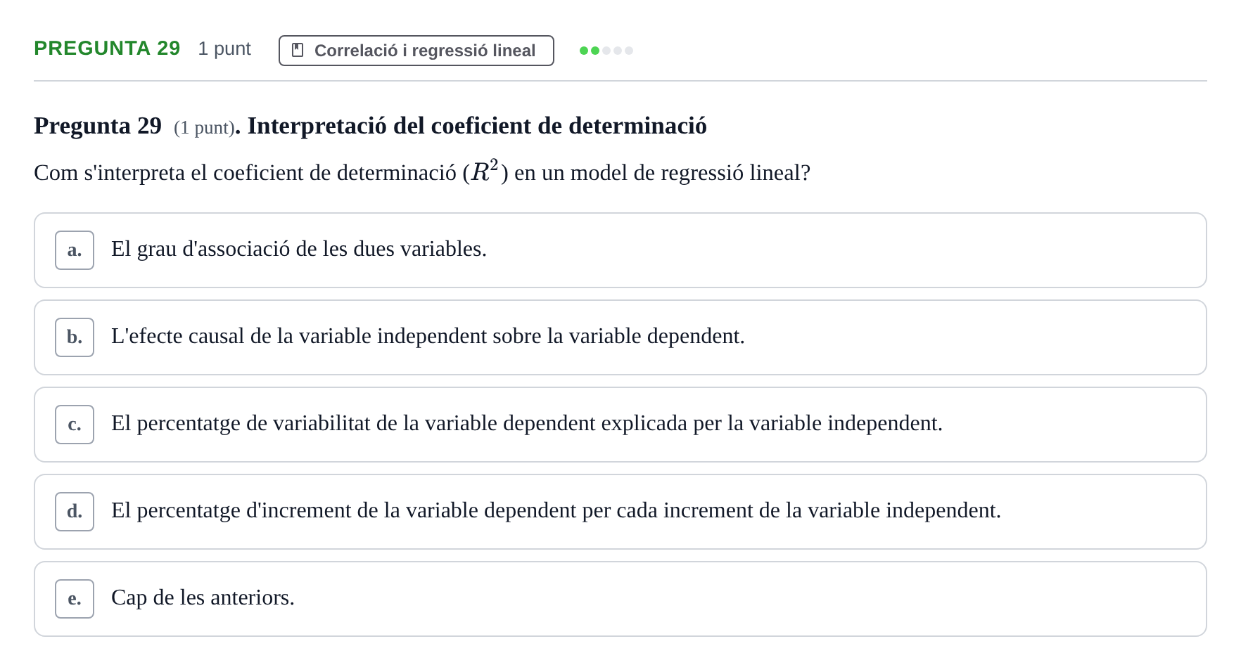 Enunciado: Pregunta 29 · Bioestadística URV 2022