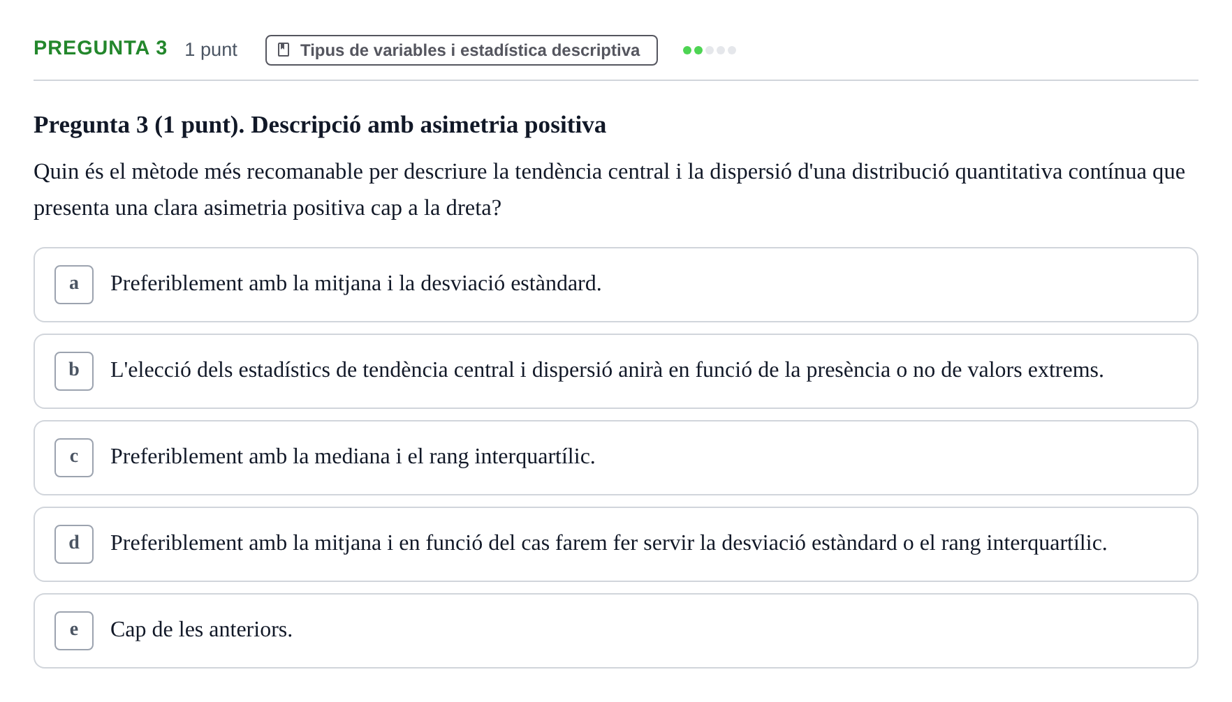 Enunciado: Pregunta 3 · Bioestadística URV 2022