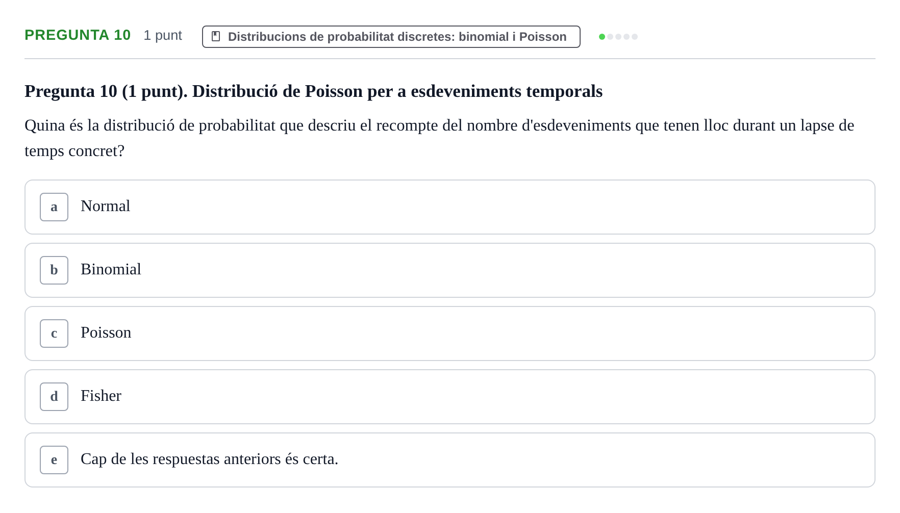 Enunciado: Pregunta 10 · Bioestadística URV 2019