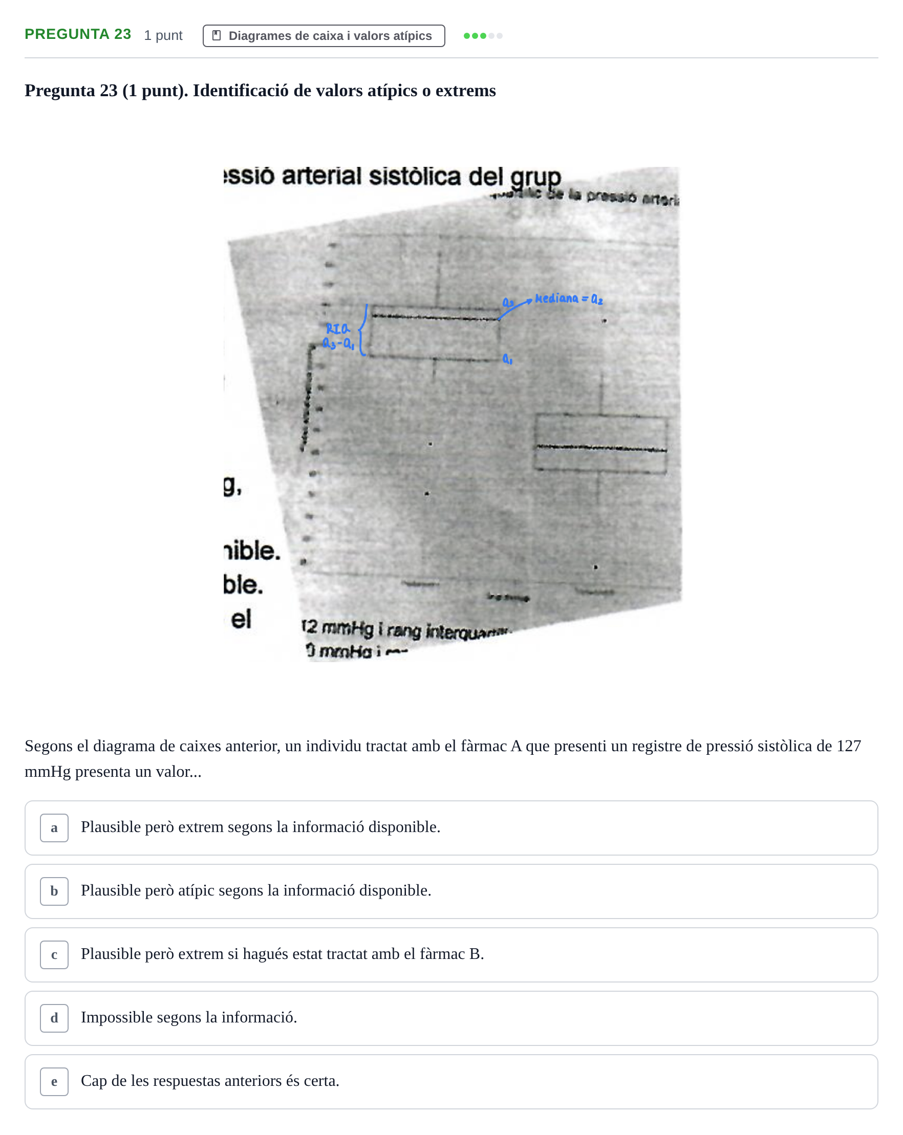 Enunciado: Pregunta 23 · Bioestadística URV 2019