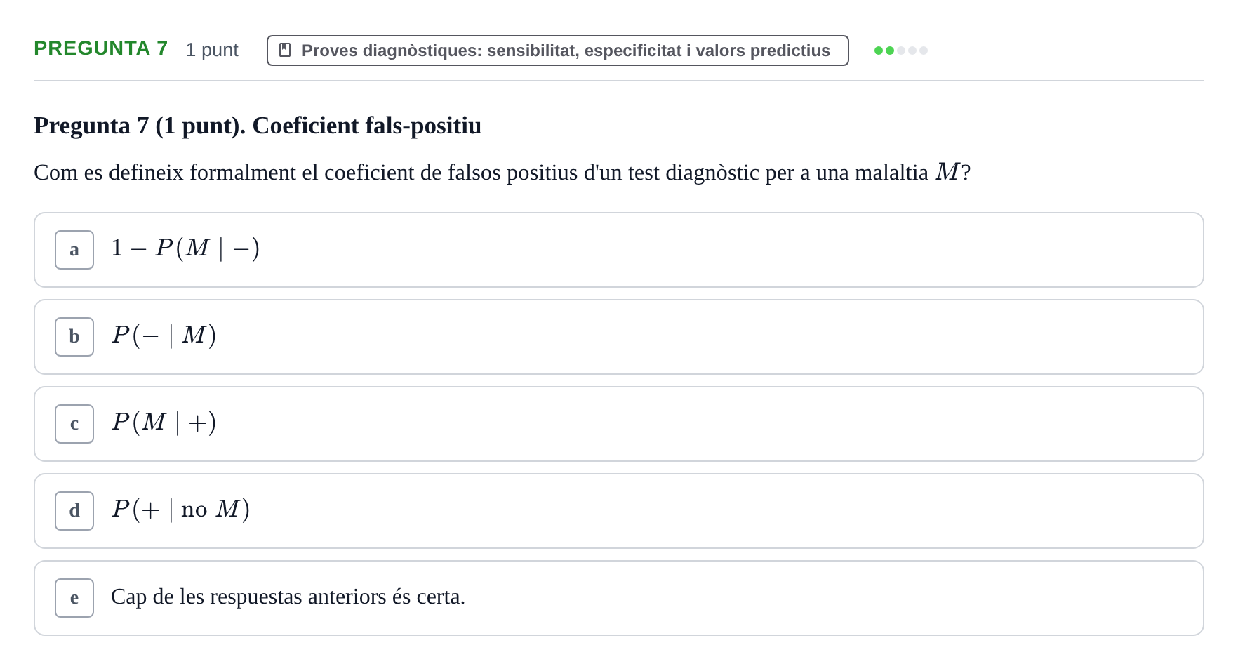 Enunciado: Pregunta 7 · Bioestadística URV 2019