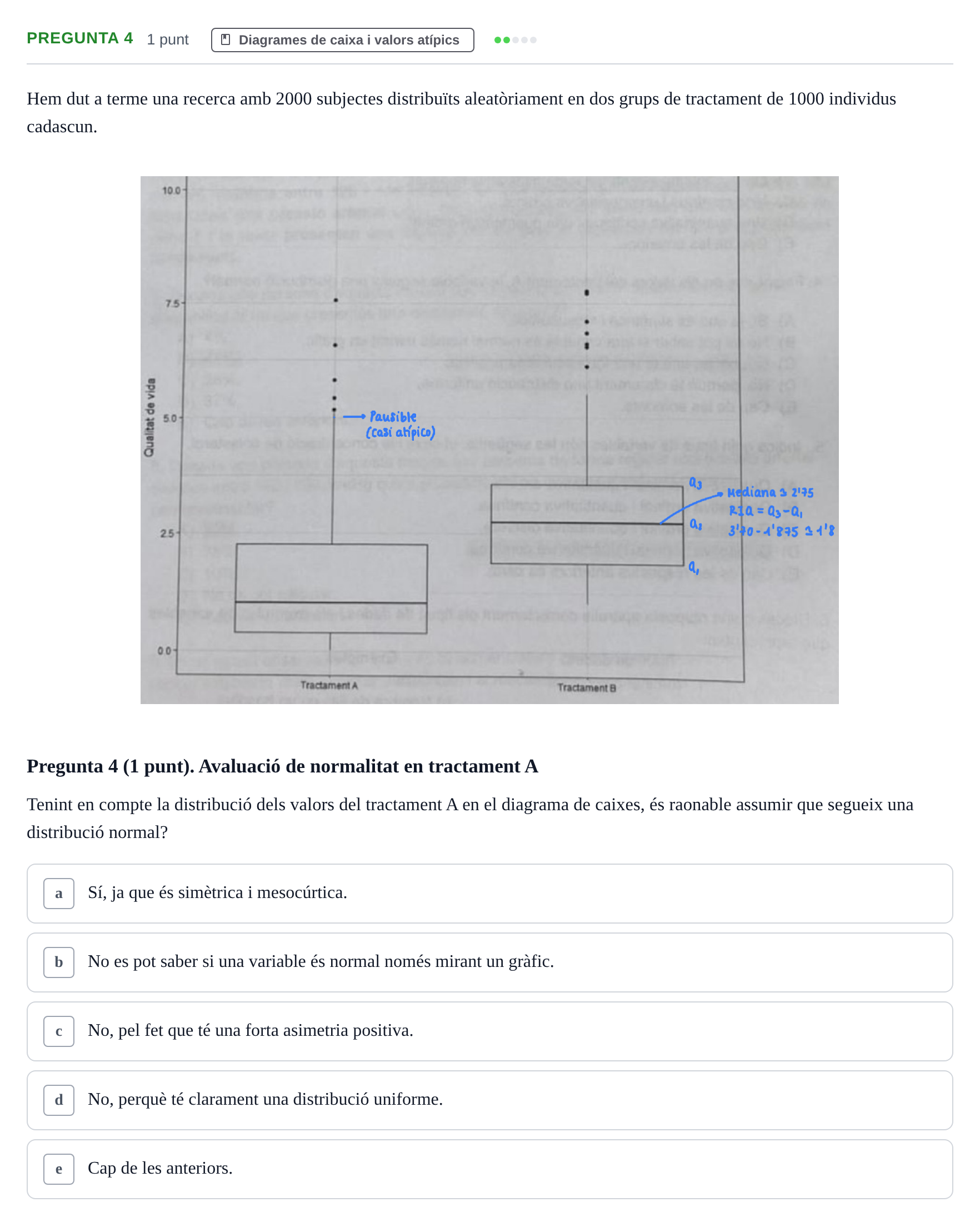 Enunciado: Pregunta 4 · Bioestadística URV 2022