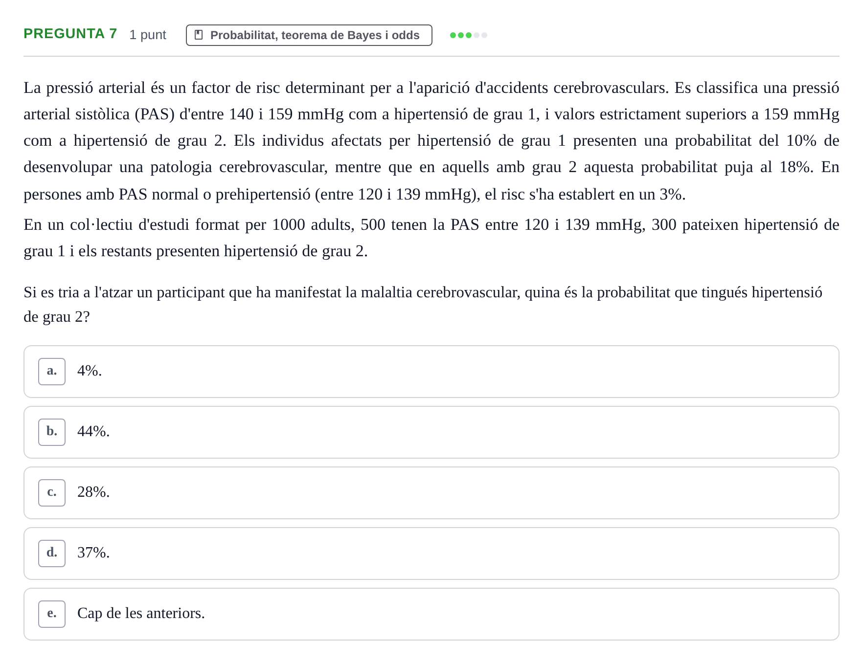 Enunciado: Pregunta 7 · Bioestadística URV 2022