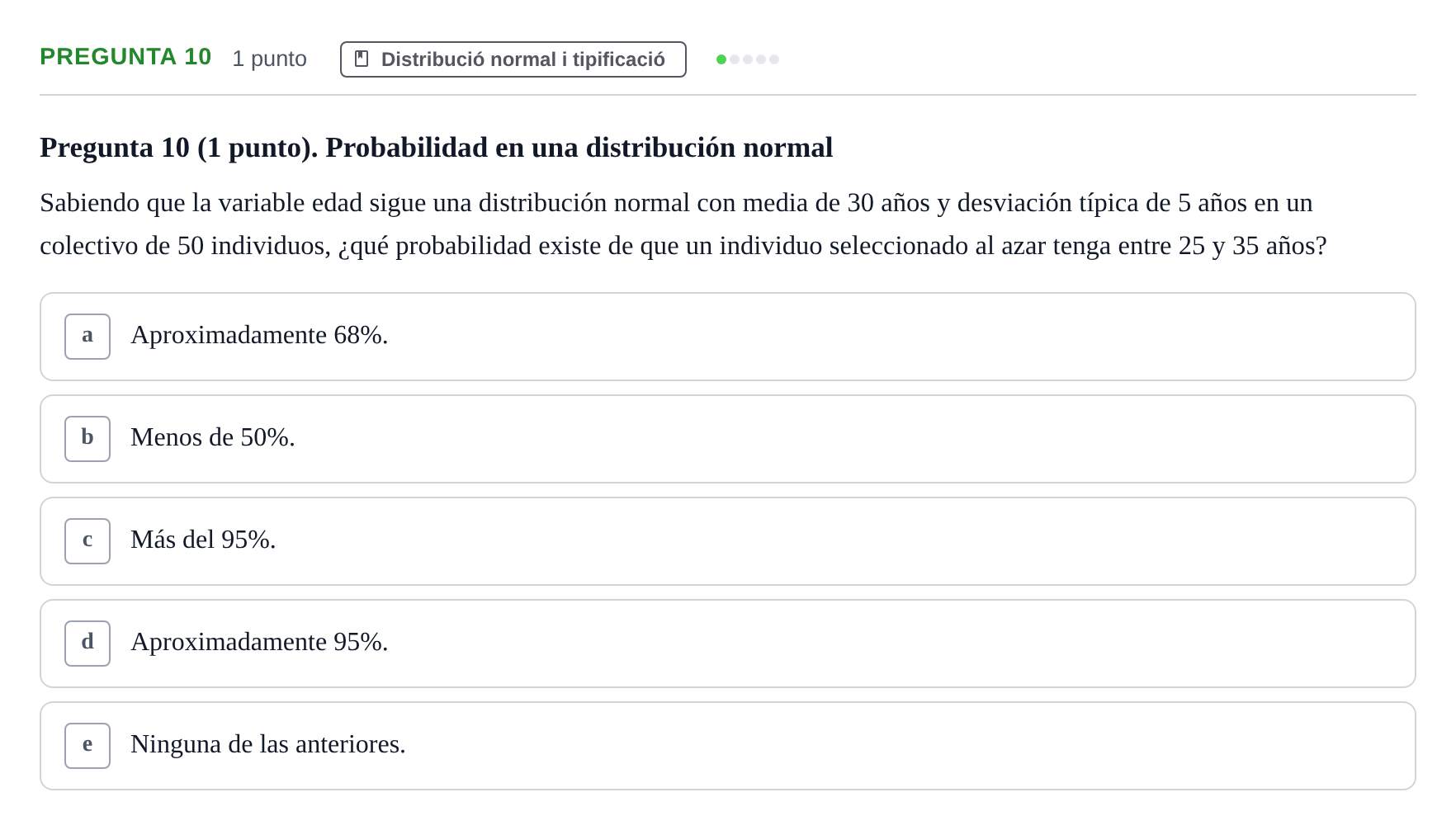 Enunciado: Pregunta 10 · Bioestadística URV 2025
