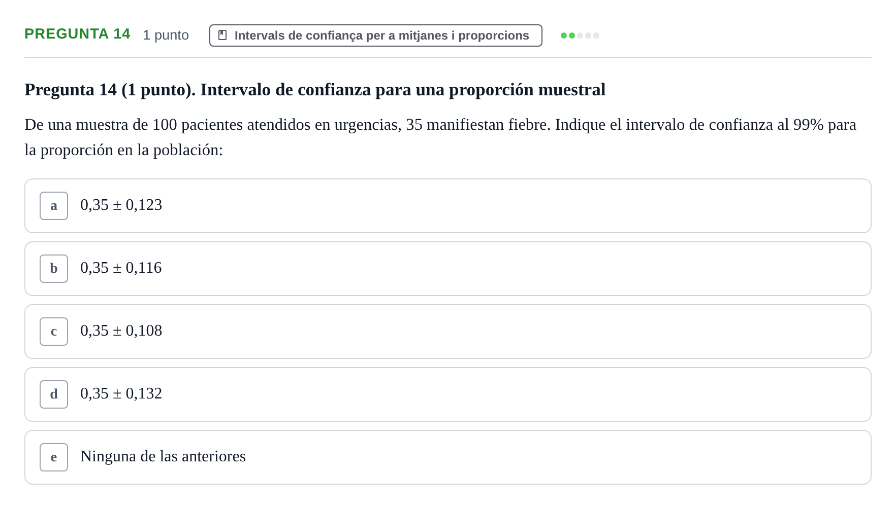 Enunciado: Pregunta 14 · Bioestadística URV 2025
