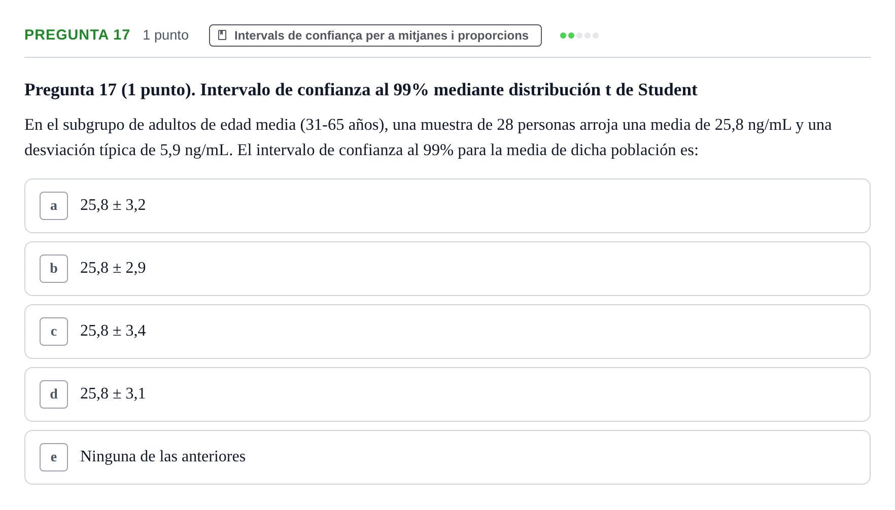 Enunciado: Pregunta 17 · Bioestadística URV 2025