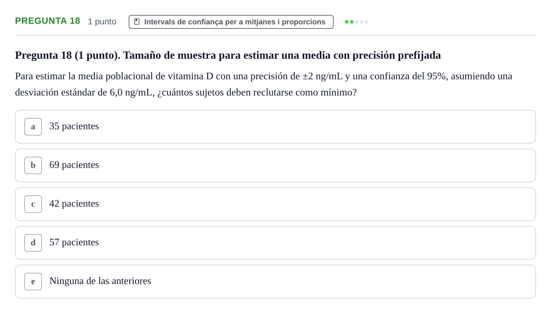 Enunciado: Pregunta 18 · Bioestadística URV 2025