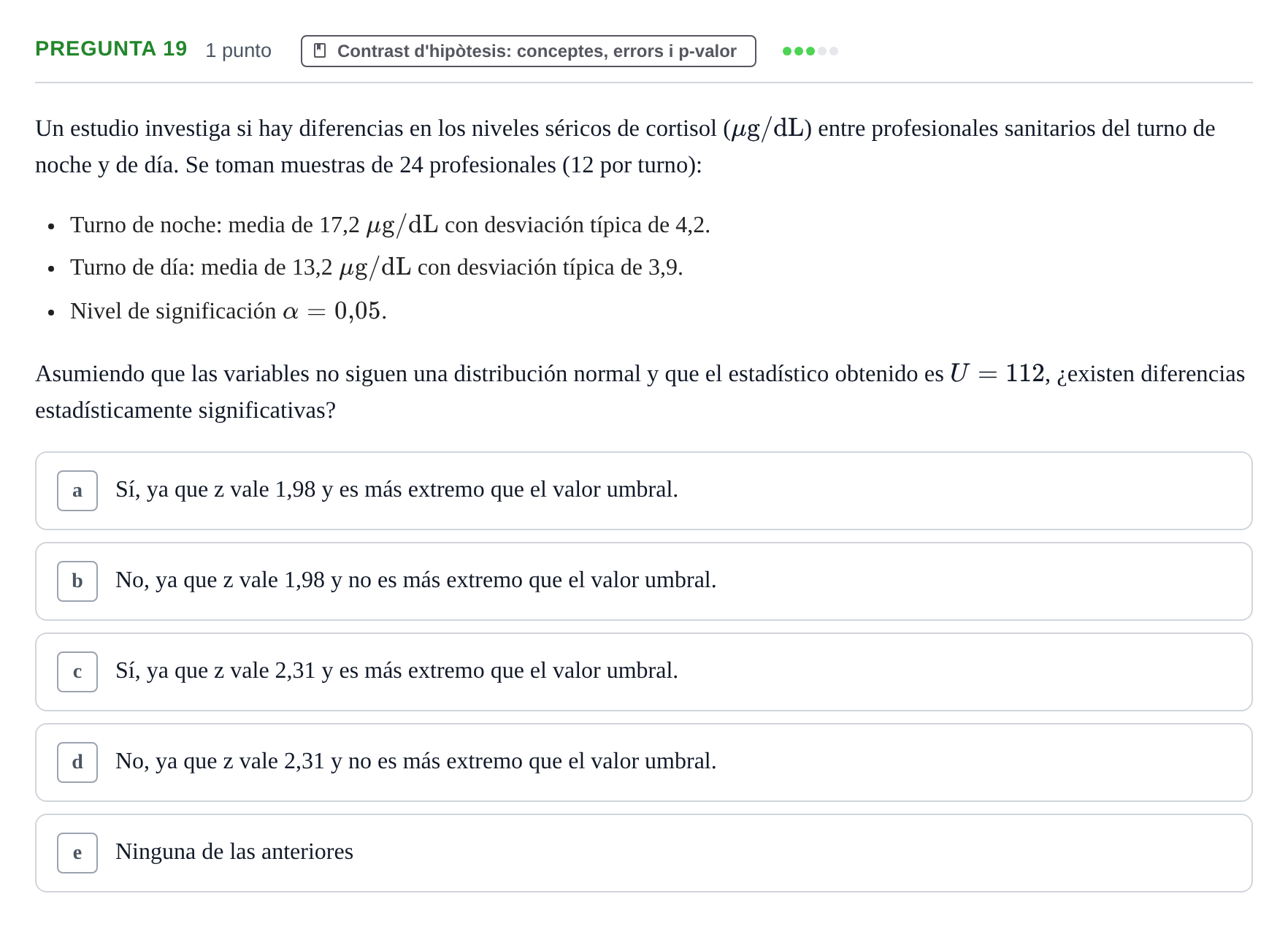 Enunciado: Pregunta 19 · Bioestadística URV 2025