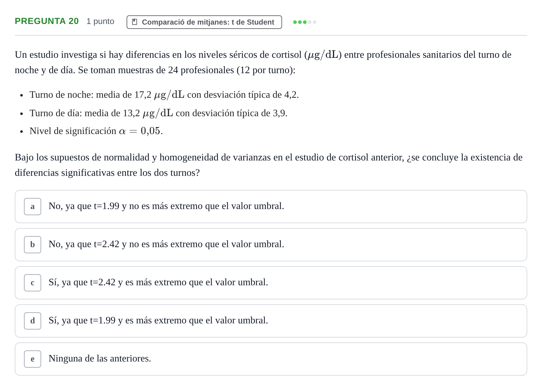 Enunciado: Pregunta 20 · Bioestadística URV 2025