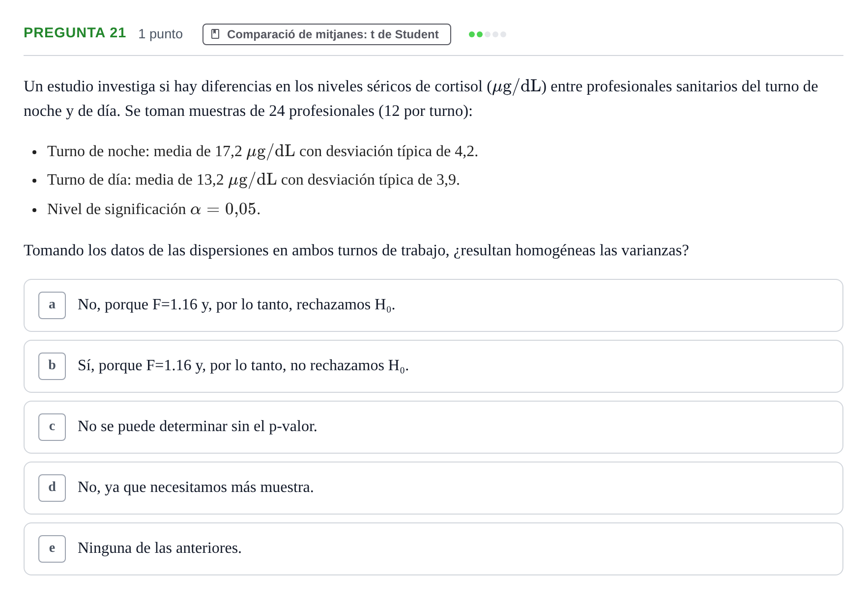 Enunciado: Pregunta 21 · Bioestadística URV 2025