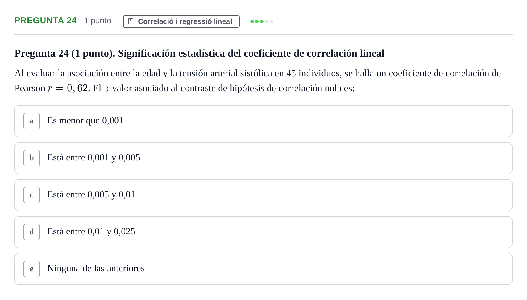 Enunciado: Pregunta 24 · Bioestadística URV 2025