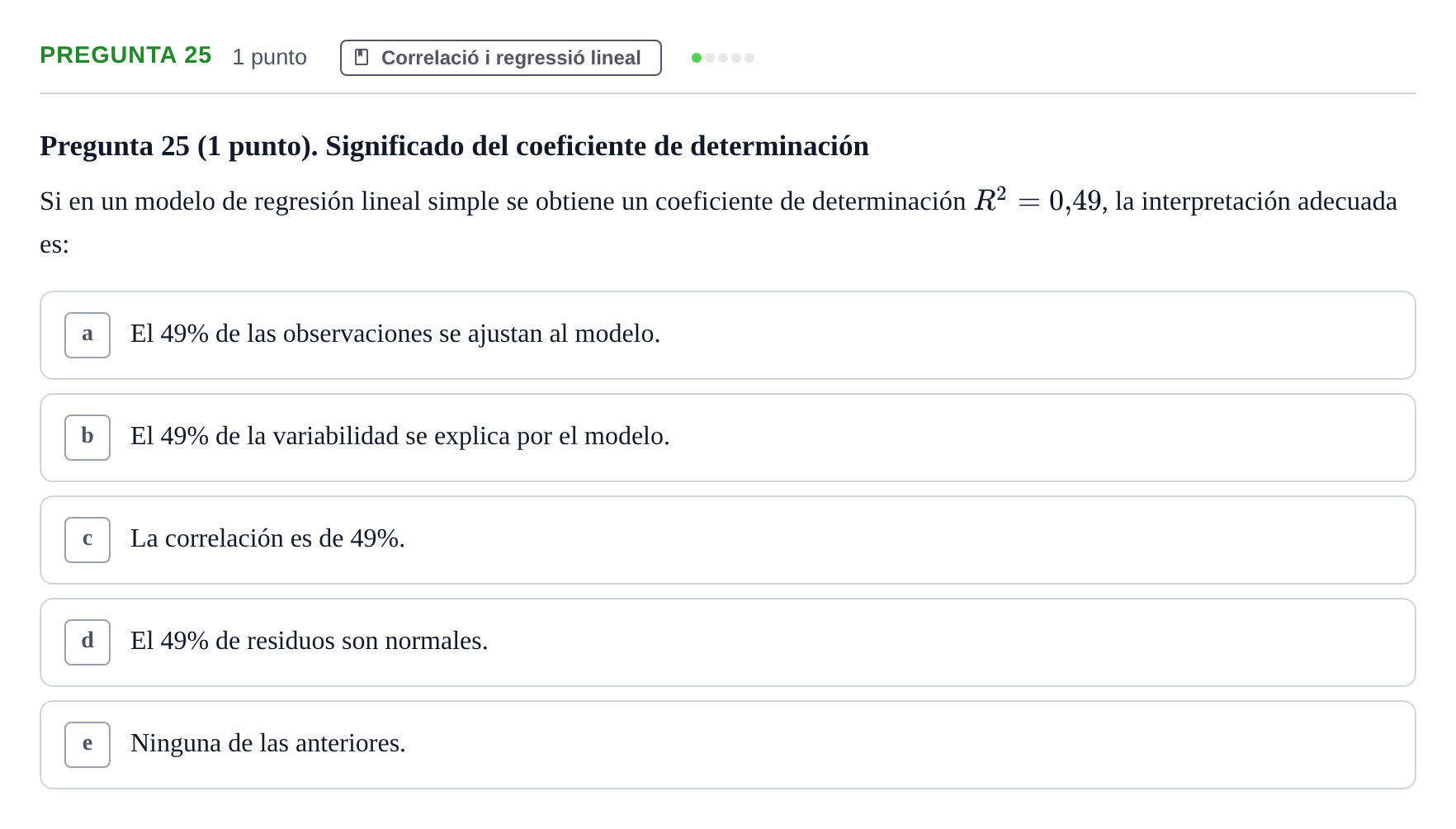 Enunciado: Pregunta 25 · Bioestadística URV 2025